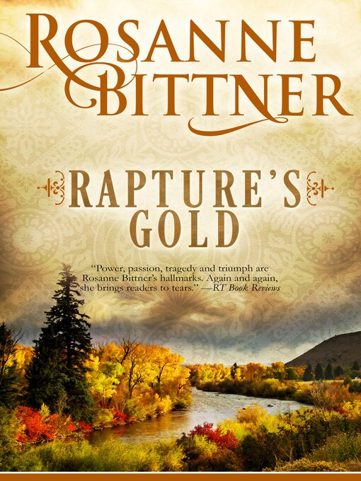 Title details for Rapture's Gold by Rosanne Bittner - Available